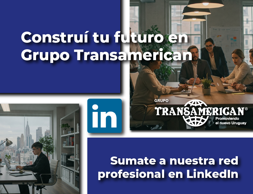 Construí tu futuro profesional en Grupo Transamerican